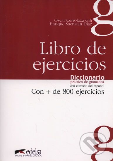 Libro de Ejercicios Diccionario práctico de gramática - Oscar Cerrolaza, Enrique Sacristán - obrázek 1