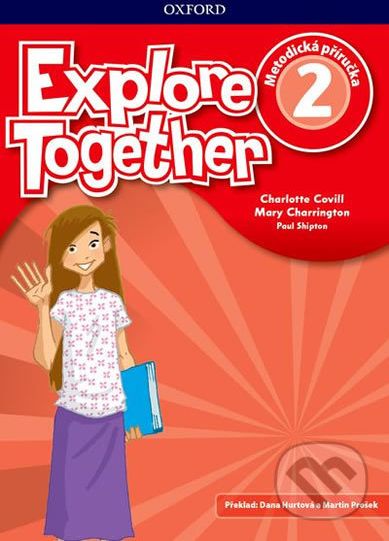 Explore Together 2: Teacher´s Book (CZEch Edition) - Nina Lauder - obrázek 1