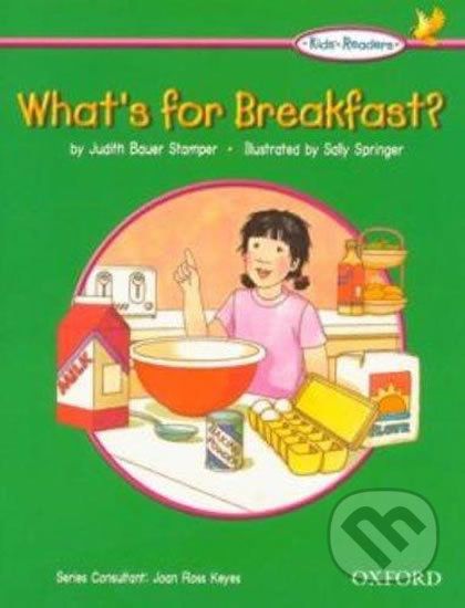 Kid´s Readers: What´s for Breakfast? - Judith Stamper Bauer - obrázek 1