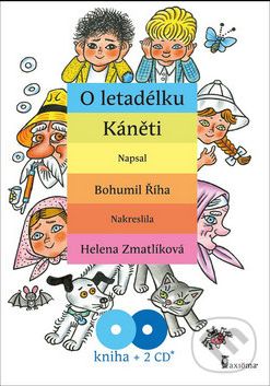 O letadélku Káněti - Bohumil Říha, Václav Postránecký, Helena Zmatlíková (ilustrácie) - obrázek 1