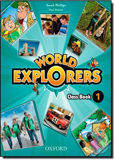World Explorers 1: Class Book - Sarah Phillips - obrázek 1