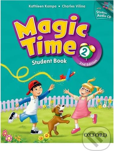Magic Time 2: Student´s Book with Student Audio CD (2nd) - Kathleen Kampa - obrázek 1