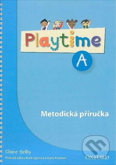 Playtime A: Metodická Příručka - Claire Selby - obrázek 1