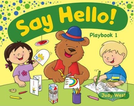 Say Hello! Play Book 1 - Judy West - obrázek 1