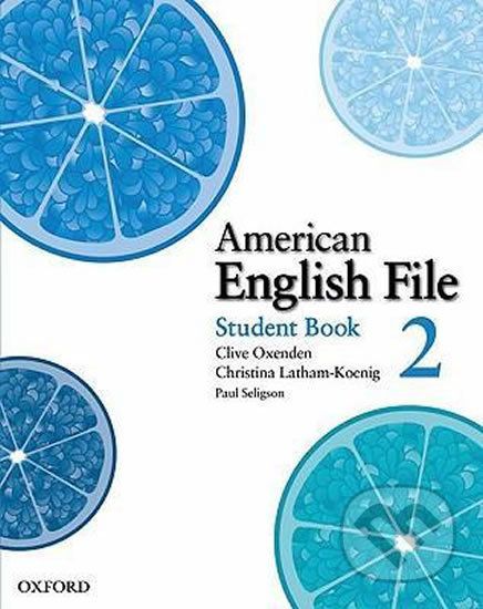 American English File 2: Student´s Book - Christina Latham-Koenig, Clive Oxenden - obrázek 1