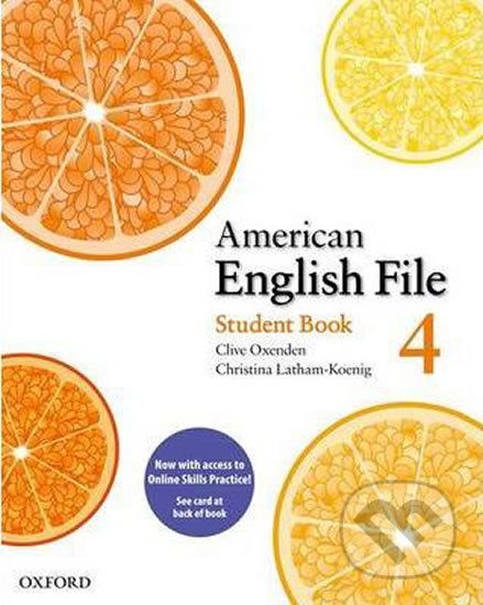 American English File 4: Student´s Book with Online Skills Practice Pack - Christina Latham-Koenig, Clive Oxenden - obrázek 1