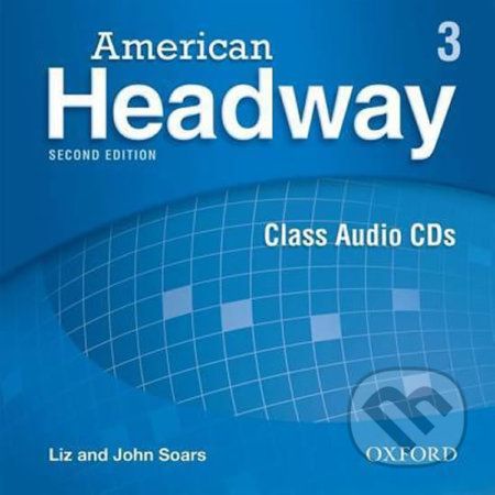 American Headway 3: Class Audio CDs /3/ (2nd) - Liz Soars, John Soars - obrázek 1