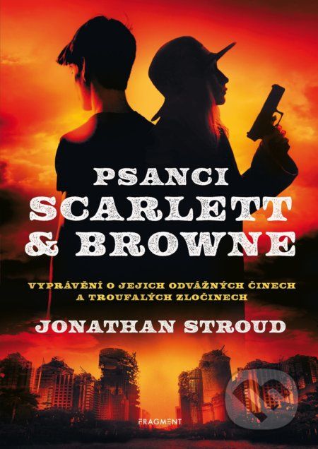 Psanci Scarlett & Browne - Jonathan Stroud - obrázek 1