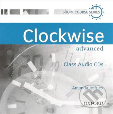 Clockwise Advanced: Class Audio CDs /2/ - Amanda Jeffries - obrázek 1