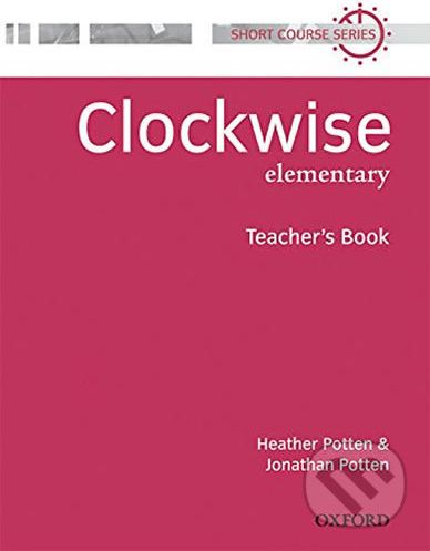 Clockwise Elementary: Teacher´s Book - Jonathan Potten - obrázek 1