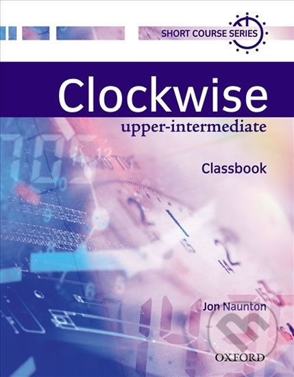 Clockwise Upper Intermediate: Classbook - Jon Naunton - obrázek 1