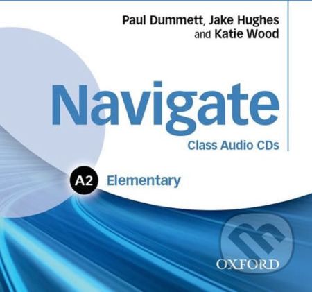 Navigate Elementary A2: Class Audio CDs - Katie Wood, Jake Hughes, Paul Dummet - obrázek 1