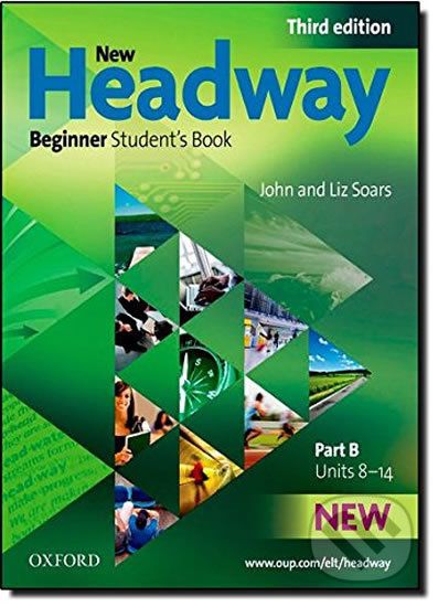 New Headway Beginner: Student´s Book B (3rd) - Liz Soars, John Soars - obrázek 1