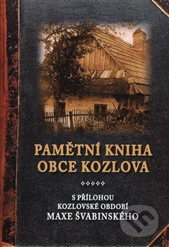 Pamětní kniha obce Kozlova - Jana Vejdovská - obrázek 1