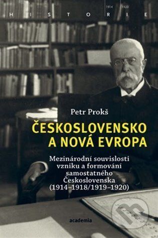 Československo a nová Evropa - Petr Prokš - obrázek 1