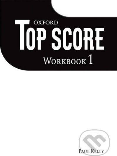 Top Score 1: Workbook - Paul Kelly - obrázek 1
