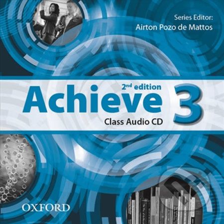 Achieve 3: Class Audio CDs /2/ (2nd) - Airton Pozo de Mattos - obrázek 1