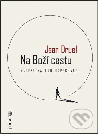 Na Boží cestu - Jean Druel - obrázek 1