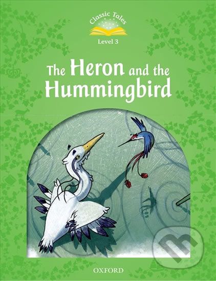 Heron and the Hummingbird with Audio Mp3 Pack (2nd) - Sue Arengo - obrázek 1