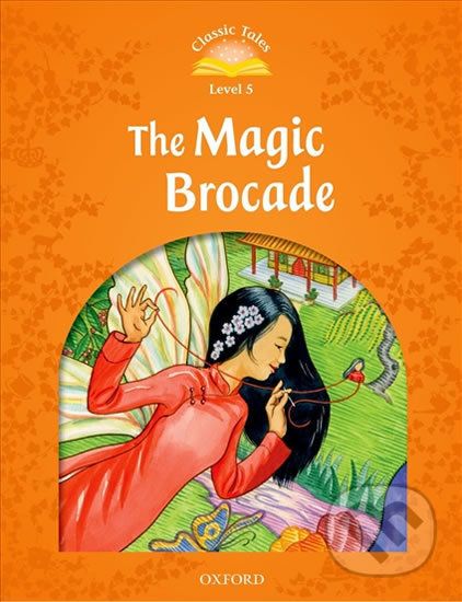 The Magic Brocade with Audio Mp3 Pack (2nd) - Sue Arengo - obrázek 1