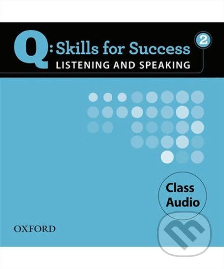 Q: Skills for Success: Listening and Speaking 2 - Class Audio CDs /3/ - Jaimie Scanlon - obrázek 1