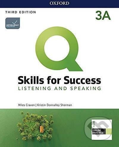 Q: Skills for Success: Listening and Speaking 3 - Student´s Book A with iQ Online Practice, 3rd - Miles Craven - obrázek 1