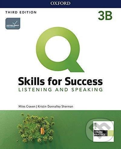 Q: Skills for Success: Listening and Speaking 3 - Student´s Book B with iQ Online Practice, 3rd - Miles Craven - obrázek 1