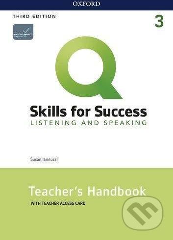 Q: Skills for Success: Listening and Speaking 3 - Teacher´s Handbook with Teacher´s Access Card, 3rd - Susan Iannuzzi - obrázek 1