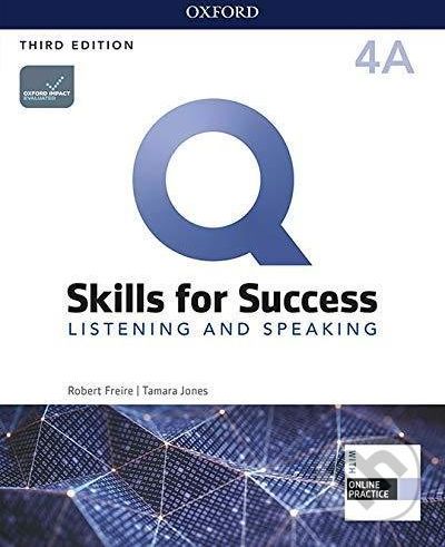 Q: Skills for Success: Listening and Speaking 4 - Student´s Book A with iQ Online Practice, 3rd - Robert Freire - obrázek 1