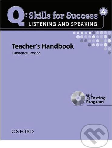 Q: Skills for Success: Listening and Speaking 4 - Teacher´s Handbook with Q Testing Program - Lawrence Lawson - obrázek 1
