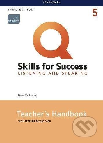 Q: Skills for Success: Listening and Speaking 5 - Teacher´s Handbook with Teacher´s Access Card, 3rd - Lawrence Lawson - obrázek 1