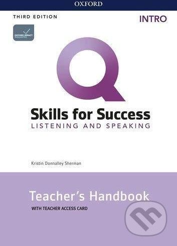 Q: Skills for Success: Listening and Speaking Intro - Teacher´s Access Card, 3rd - Kristin Donnalley Sherman - obrázek 1