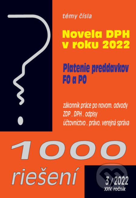 1000 riešení č. 3 / 2022 - Novela zákona o DPH, Zákonník práce - Poradca s.r.o. - obrázek 1