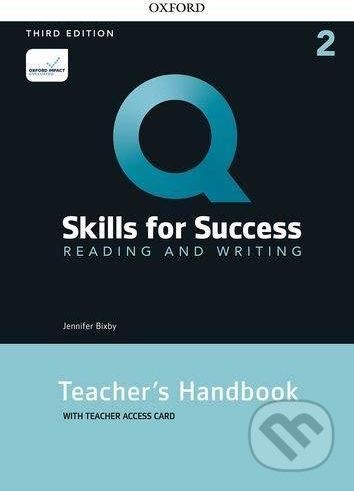 Q: Skills for Success: Reading and Writing 2 - Teacher´s Handbook with Teacher´s Access Card, 3rd - Jennifer Bixby - obrázek 1
