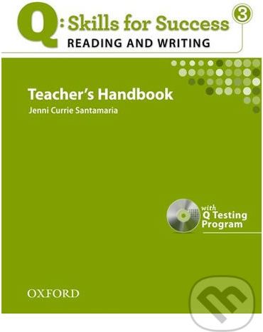 Q: Skills for Success: Reading and Writing 3 - Teacher´s Handbook with Q Testing Program - Jenny Santamaria Currie - obrázek 1