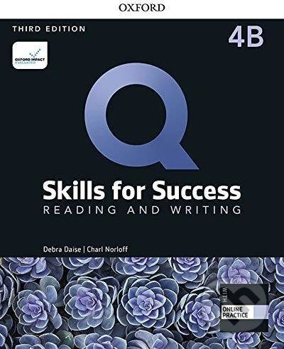 Q: Skills for Success: Reading and Writing 4 - Student´s Book B with iQ Online Practice, 3rd - Debra Daise - obrázek 1
