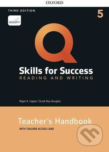 Q: Skills for Success: Reading and Writing 5 - Teacher´s Handbook with Teacher´s Access Card, 3rd - Nigel A. Caplan - obrázek 1