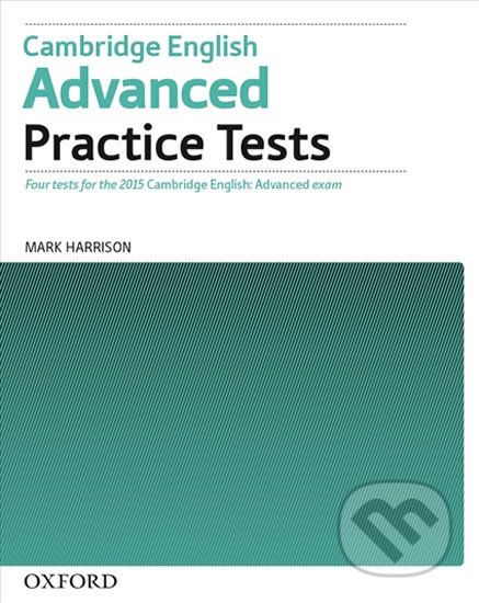 Cambridge English Advanced Practice Tests without Answer Key - Mark Harrison - obrázek 1