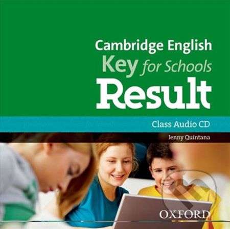 Cambridge English Key for Schools Result Class Audio CD - Jenny Quintana - obrázek 1
