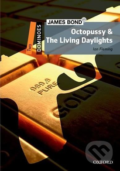 Dominoes 2: Bond Octopussy and the Living Daylight with Audio Mp3 Pack (2nd) - Oxford University Press - obrázek 1