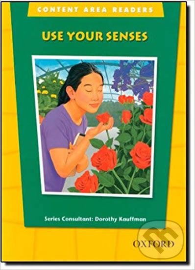 Content Area Readers: Use Your Senses - Dorothy Kauffman - obrázek 1