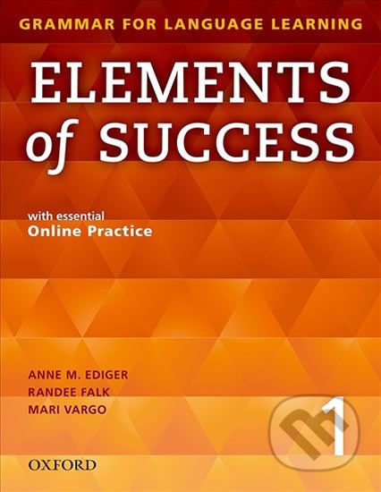 Elements of Success 1: Student Book with Online Practice - Anne Ediger - obrázek 1