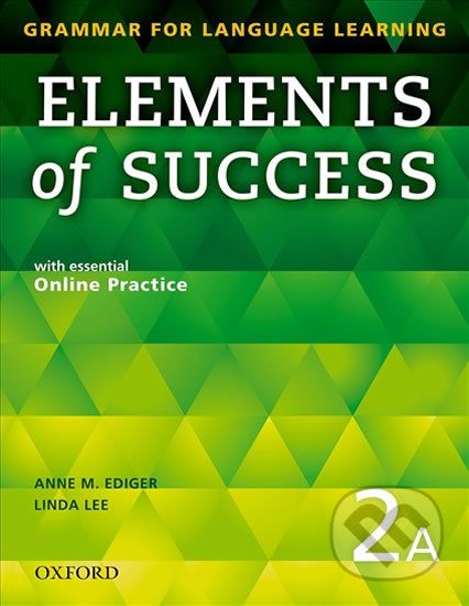 Elements of Success 2: Student Book A with Online Practice - Anne Ediger - obrázek 1