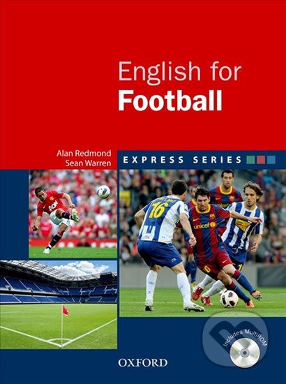 Express Series English for Football Student´s Book with Multi-ROM - Ian Redmond - obrázek 1