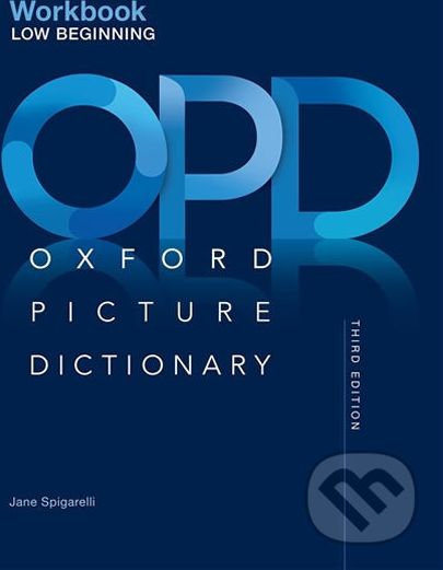 Oxford Picture Dictionary Low-Beginning: Workbook (3rd) - Jane Spigarelli - obrázek 1