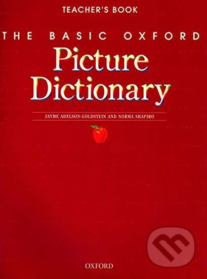 The Basic Oxford Picture Dictionary: Teacher´s Book (2nd) - Norma Shapiro - obrázek 1