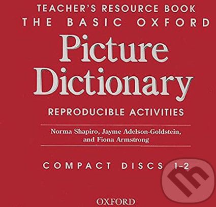 The Basic Oxford Picture Dictionary: Teacher´s Resource Book Audio CDs /2/ (2nd) - Norma Shapiro - obrázek 1