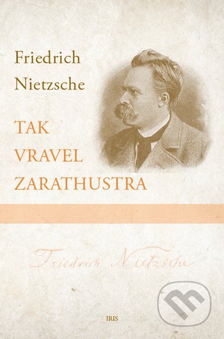 Tak vravel Zarathustra - Friedrich Nietzsche - obrázek 1