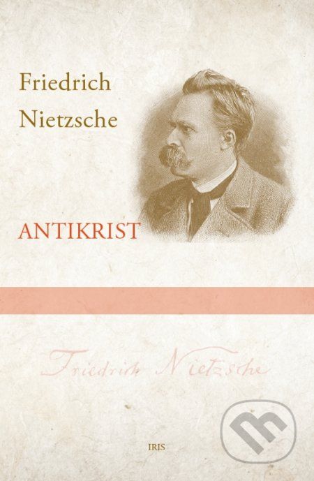 Antikrist - Friedrich Nietzsche - obrázek 1