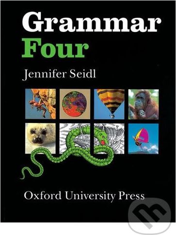 Grammar Four: Pupil´s Book - Jennifer Seidl - obrázek 1